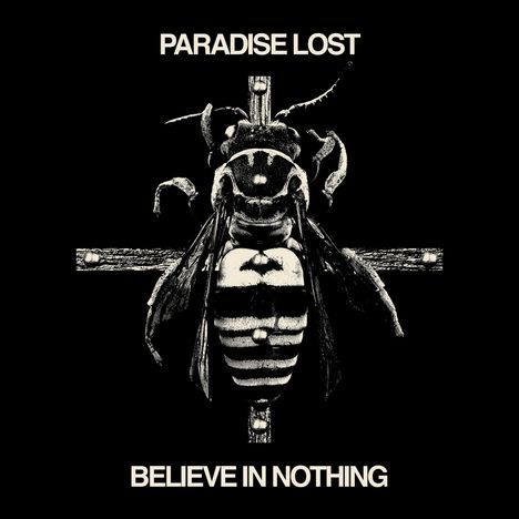 Paradise Lost: Believe In Nothing (Remixed &amp; Remastered), LP