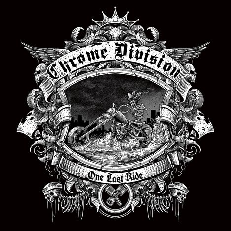Chrome Division: One Last Ride, LP
