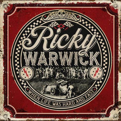 Ricky Warwick: When Life Was Hard And Fast, 2 CDs