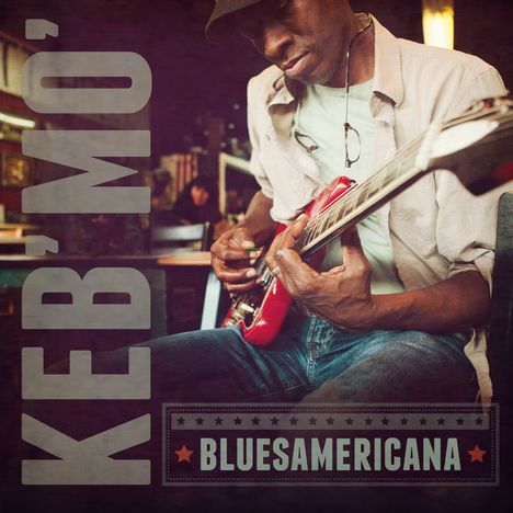 Keb' Mo' (Kevin Moore): Bluesamericana, CD