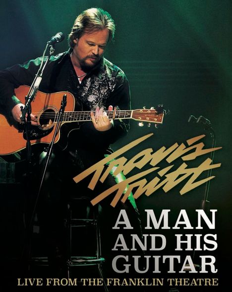 Travis Tritt: A Man And His Guitar: Live Fom The Franklin Theatre, DVD