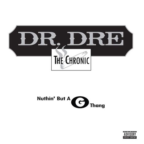 Dr. Dre: Nuthin' But A G Thang, Single 7"