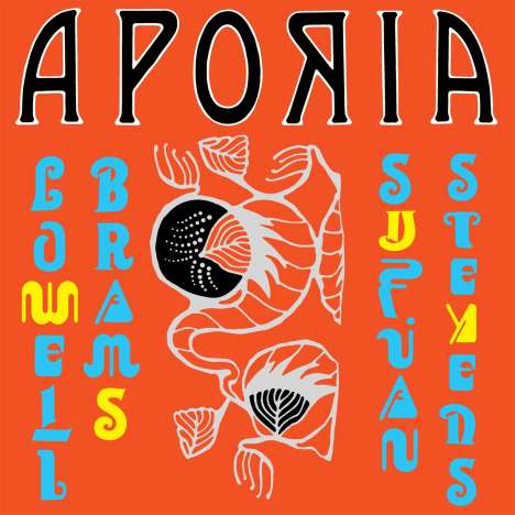 Sufjan Stevens &amp; Lowell Brams: Aporia (Limited Edition) (Yellow Vinyl), LP