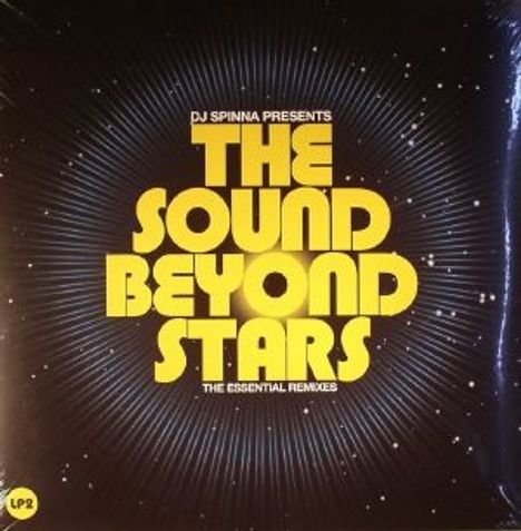 DJ Spinna: The Sound Beyond Stars - The Essential Remixes (Limited Edition) (2 LP + CD), 2 LPs und 1 CD