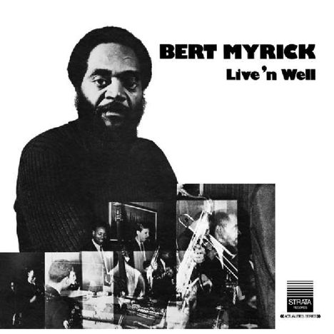 Bert Myrick: Live'n Well (Reissue), LP