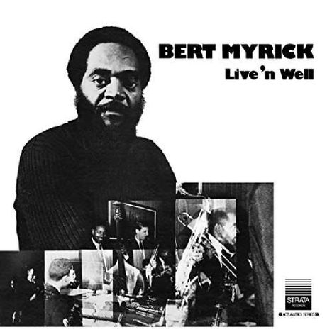 Bert Myrick: Live'n Well, CD