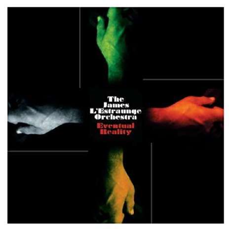 The James L'Estraunge Orchestra: Eventual Reality, CD