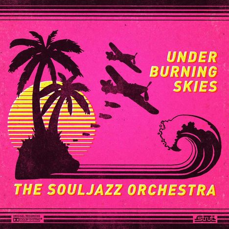 The Souljazz Orchestra: Under Burning Skies (Yellow Vinyl), LP
