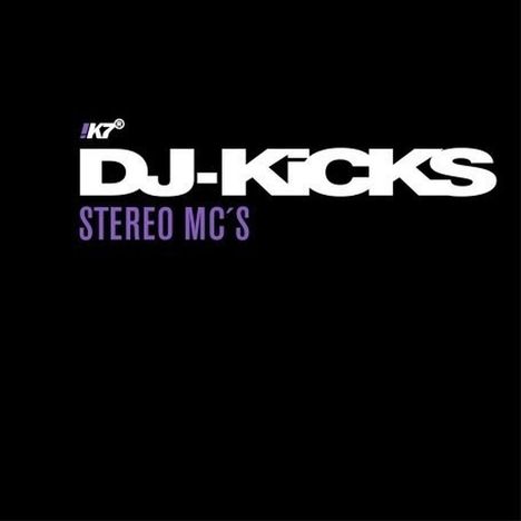 Stereo MC's: DJ Kicks (Limited Edition), CD