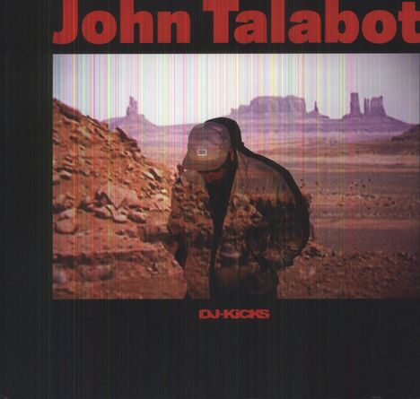 John Talabot: DJ Kicks (Reissue), 2 LPs und 1 CD