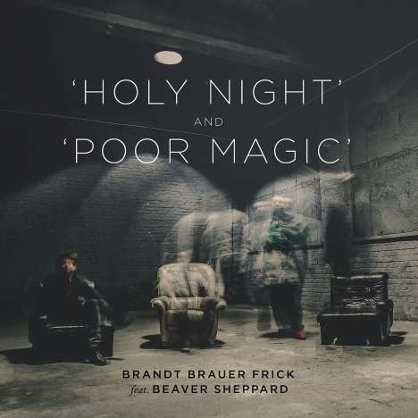 Brandt Brauer Frick: Holy Night/Poor Magic (incl., Single 12"