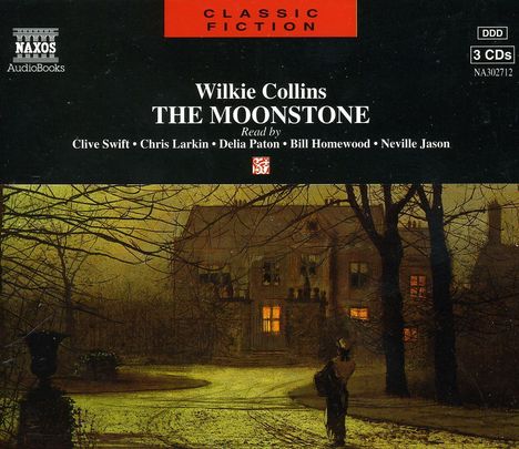 Collins,Wilkie:The Moonstone (in engl.Spr.), 3 CDs