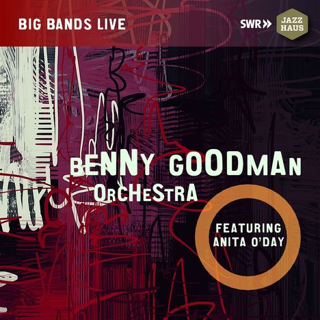 Benny Goodman &amp; Anita O'Day: SWF Jazz-Session October 15, 1959, Stadthalle Freiburg, CD