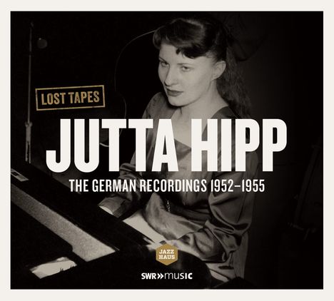 Jutta Hipp (1925-2003): Lost Tapes: The German Recordings, CD