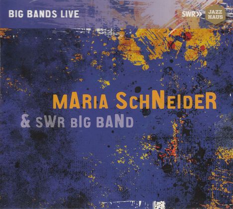 Maria Schneider: Maria Schneider &amp; SWR Big Band, 2 CDs