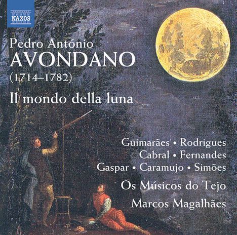 Pedro Antonio Avondano (1714-1782): Il mondo della luna (Oper in 3 Akten), 2 CDs