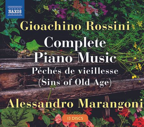 Gioacchino Rossini (1792-1868): Sämtliche Klavierwerke,Kammermusik &amp; Raritäten, 13 CDs