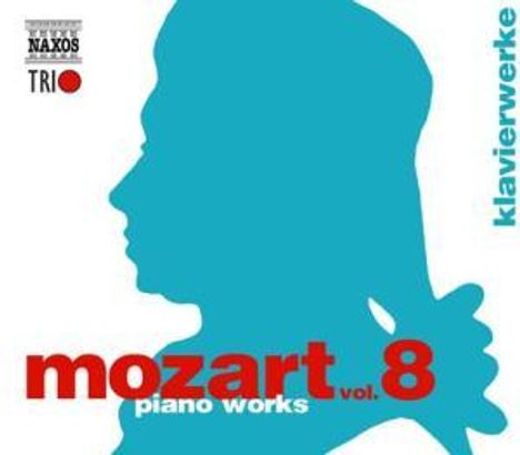 Wolfgang Amadeus Mozart (1756-1791): Naxos Mozart-Edition 8 - Klavierwerke, 3 CDs