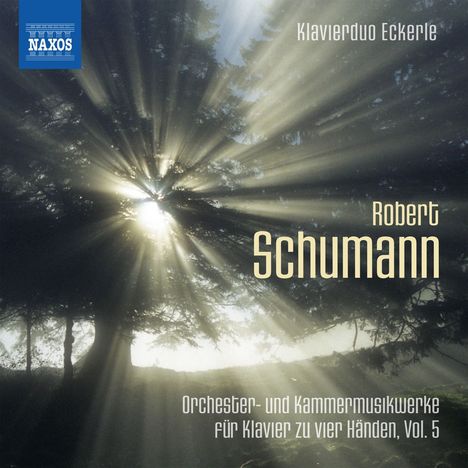 Robert Schumann (1810-1856): Orchester- und Kammermusikwerke für Klavier zu 4 Händen Vol.5, CD