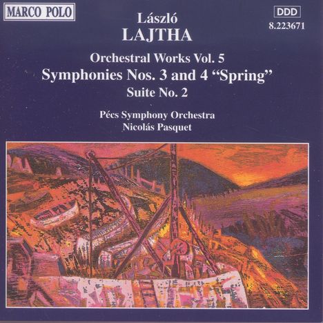 Laszlo Lajtha (1892-1963): Symphonien Nr.3 &amp; 4, CD