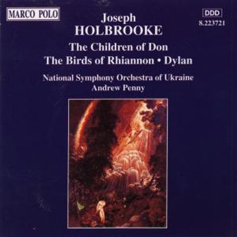 Joseph Holbrooke (1878-1958): The Children of Don op.56, CD