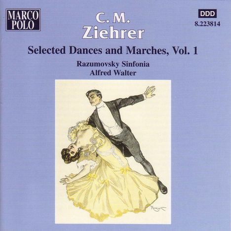 Carl Michael Ziehrer (1843-1922): Tänze und Märsche Vol.1, CD