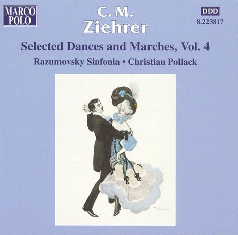 Carl Michael Ziehrer (1843-1922): Tänze und Märsche Vol.4, CD
