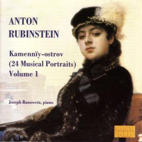 Anton Rubinstein (1829-1894): Musikalische Portraits op.10 Nr.1-12, CD