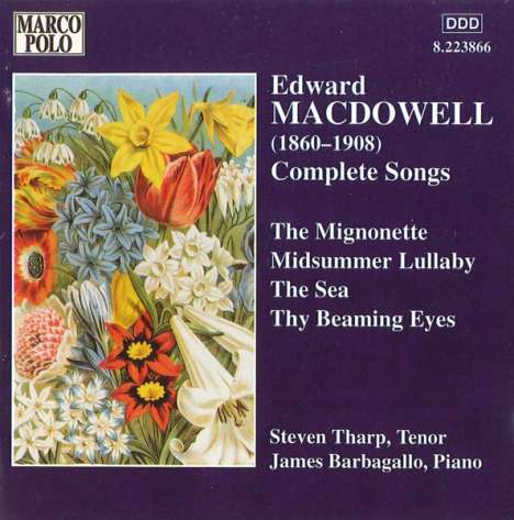 Edward MacDowell (1860-1908): Sämtliche Lieder, CD