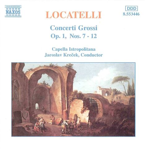 Pietro Locatelli (1695-1764): Concerti grossi op.1 Nr.7-12, CD
