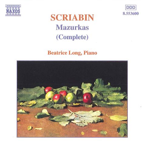 Alexander Scriabin (1872-1915): Mazurken opp.3,25,40, CD