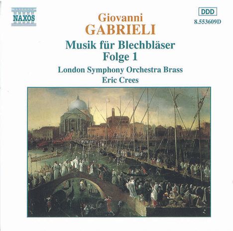 Giovanni Gabrieli (1557-1612): Canzoni &amp; Sonate I, CD