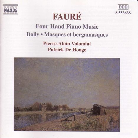 Gabriel Faure (1845-1924): Werke für Klavier 4-händig, CD