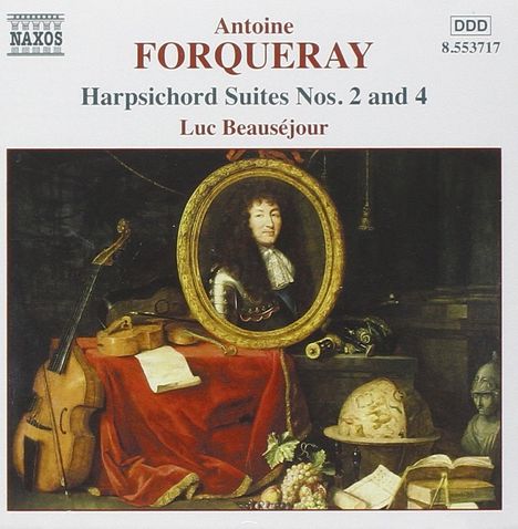 Antoine Forqueray (1671-1745): Suiten für Cembalo Nr.2 &amp; 4, CD