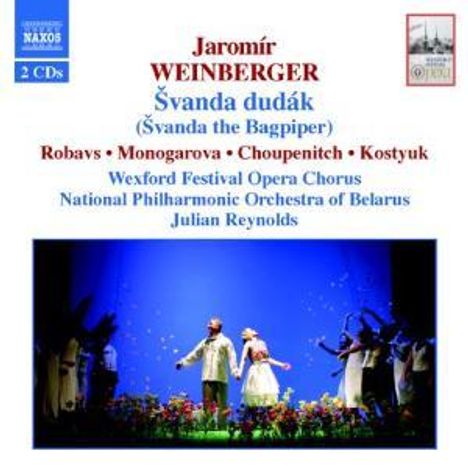 Jaromir Weinberger (1896-1967): Schwanda,der Dudelsackpfeifer, 2 CDs