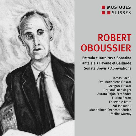 Robert Oboussier (1900-1957): Werke, CD