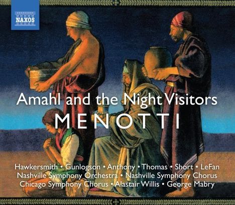 Gian-Carlo Menotti (1911-2007): Amahl And the Night Visitors, CD