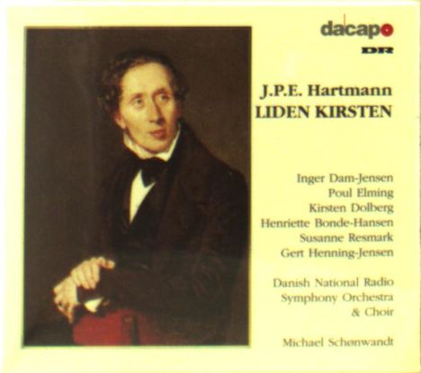 Johan Peter Emilius Hartmann (1805-1900): Liden Kirsten, 2 CDs