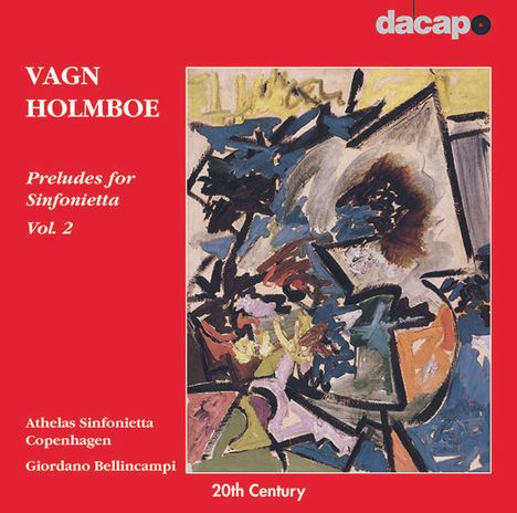 Vagn Holmboe (1909-1996): Präludien für Sinfonietta Vol.2, CD