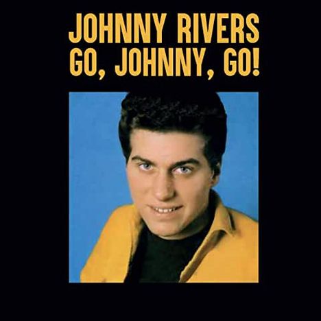 Johnny Rivers: Go, Johnny, Go!, CD