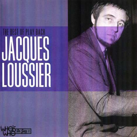 Jacques Loussier (1934-2019): Best Of Play Bach, CD