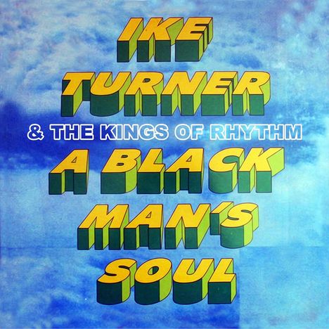 Ike Turner &amp; The Kings Of Rhythm: Black Man's Soul, CD
