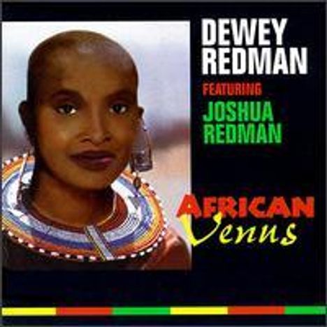 Dewey Redman (1931-2006): African Venus, CD