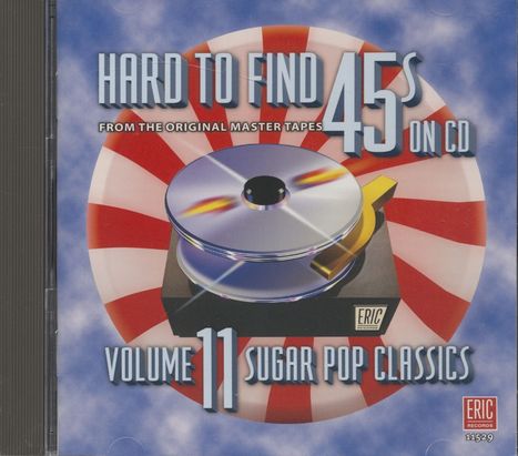 Hard To Find 45s On CD Vol.11, CD