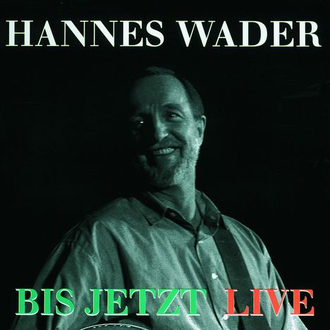 Hannes Wader: Bis jetzt: Live, CD