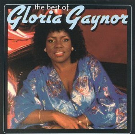 Gloria Gaynor: Best Of Gloria Gaynor, CD