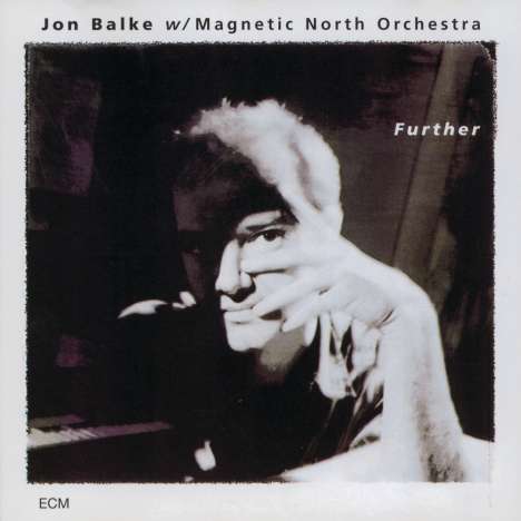 Jon Balke (geb. 1955): Further, CD