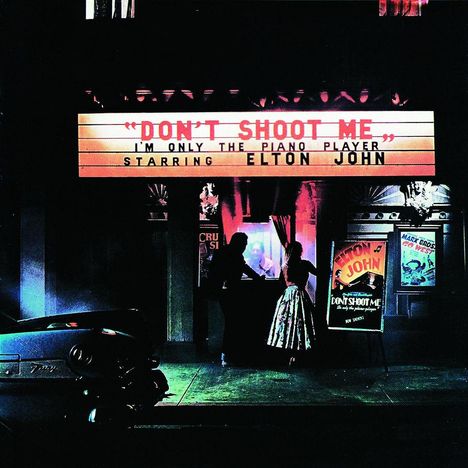 Elton John (geb. 1947): Don't Shoot Me, I'm Only The Piano Player, CD