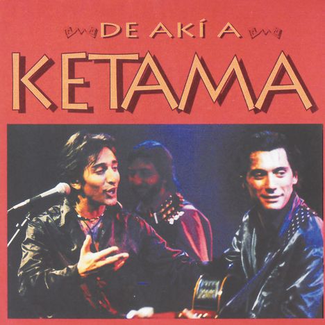 Ketama: De Aki A Ketama, CD