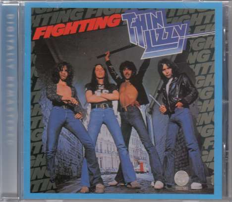 Thin Lizzy: Fighting, CD